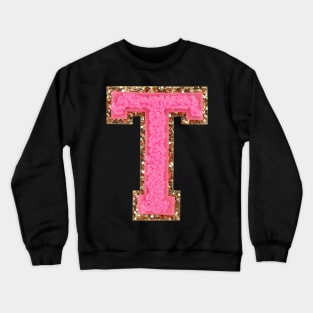 T - Bubblegum Glitter Varsity Letter Patches Crewneck Sweatshirt